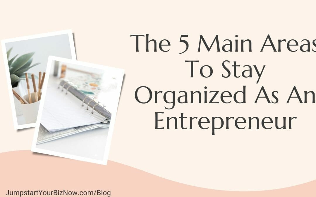 5 Areas to Get More Organized In