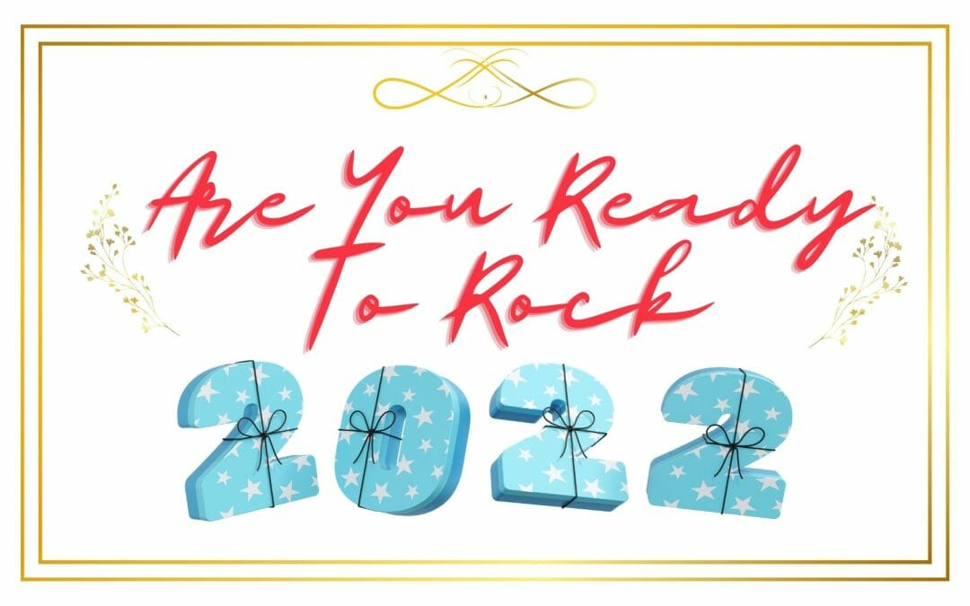 Are you ready to rock 2022? What Big Hairy Goals do YOU Have?