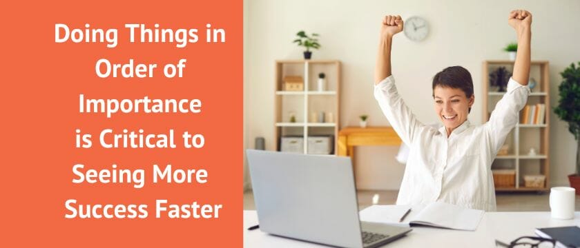 Prioritize Wrong and Delay Your Success