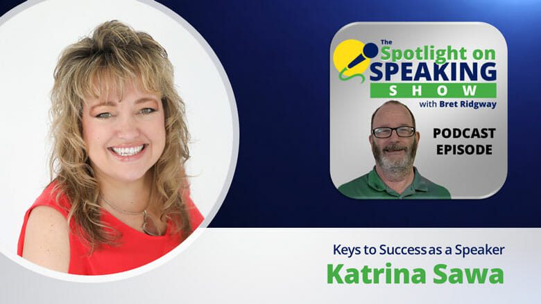 See my episode on Bret Ridgway’s Spotlight on Speaking Show