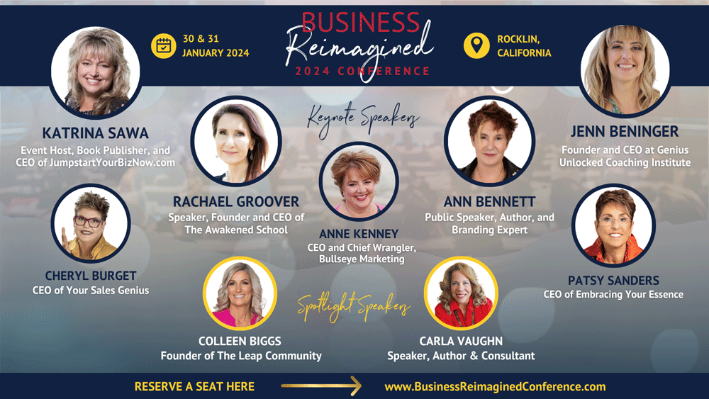 Business Reimagined Conference…Reserve Your Seat Now!