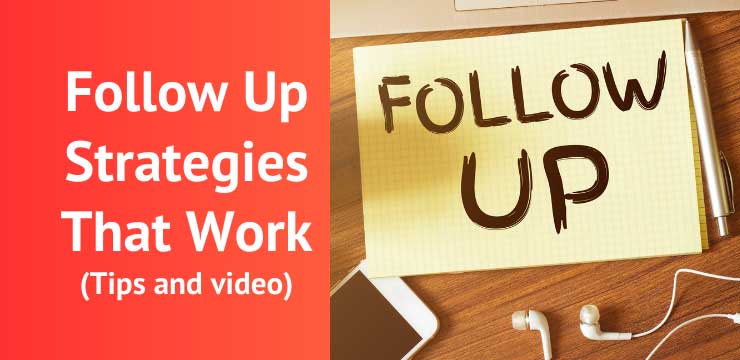 Follow Up Strategies That Work