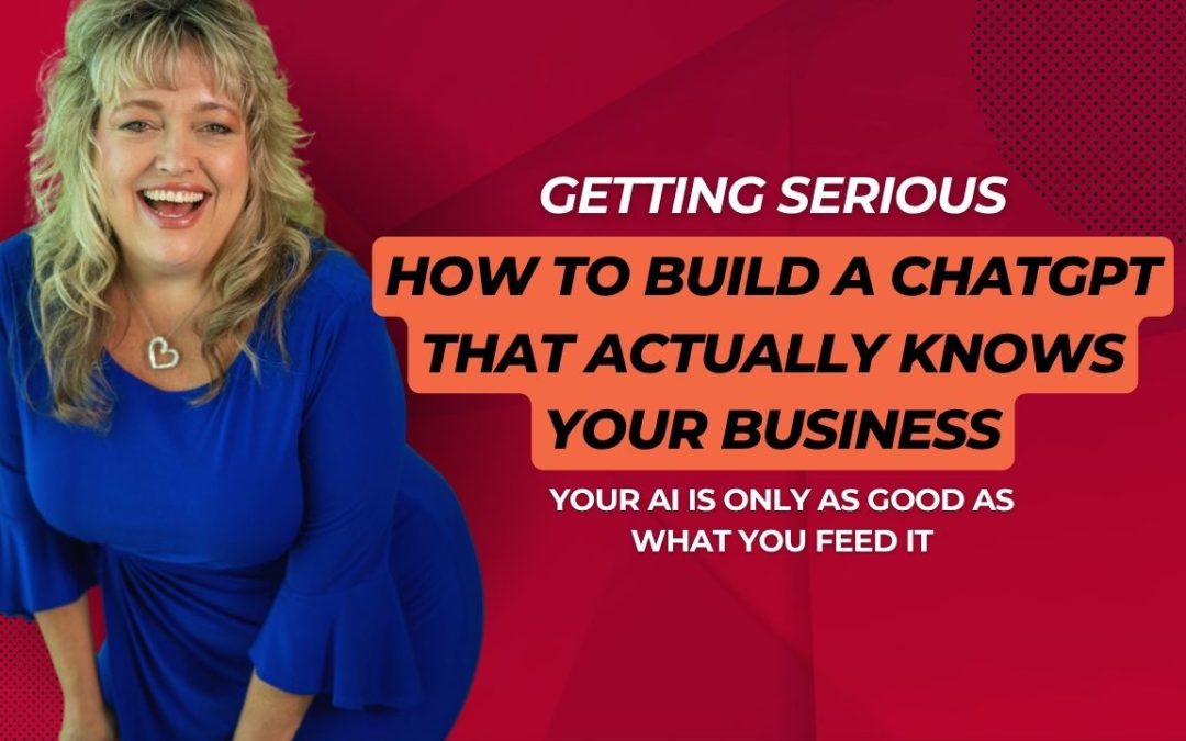 How to Build a ChatGPT That Actually Knows Your Business